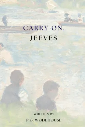 Carry On, Jeeves Paperback  February 24, 2025
